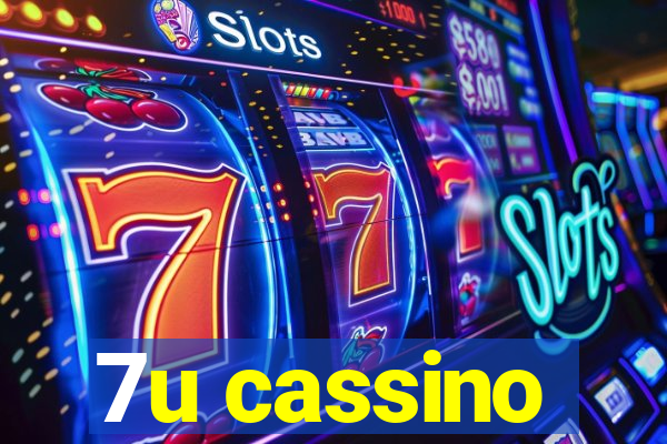 7u cassino